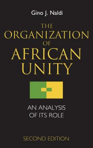 Kniha Organization of African Unity Gino J Naldi