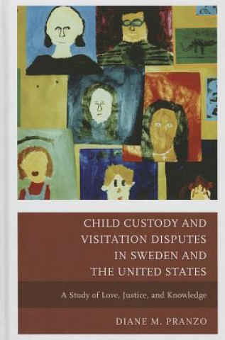 Carte Child Custody and Visitation Disputes in Sweden and the United States Diane Pranzo