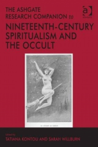 Carte Ashgate Research Companion to Nineteenth-Century Spiritualism and the Occult Tatiana Kontou