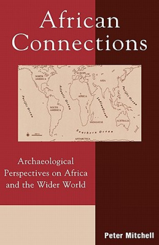 Kniha African Connections Peter Mitchell