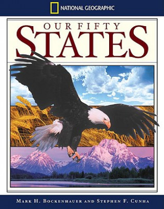 Carte National Geographic Our Fifty States Mark H Bockenhauer