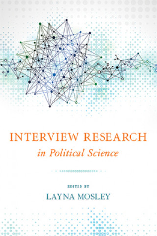 Carte Interview Research in Political Science Layna Mosley