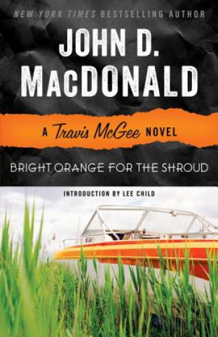 Book Bright Orange for the Shroud John D. MacDonald