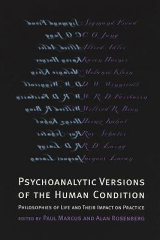 Könyv Psychoanalytic Versions of the Human Condition Paul Marcus