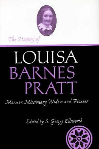 Könyv History Of Louisa Barnes Pratt S George Ellsworth