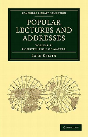 Книга Popular Lectures and Addresses William Kelvin Thomson