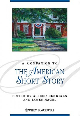 Knjiga Companion to the American Short Story Alfred Bendixen