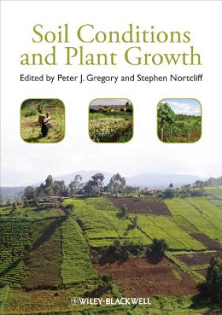 Carte Soil Conditions and Plant Growth Peter J Gregory