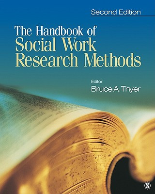 Kniha Handbook of Social Work Research Methods Bruce A Thyer