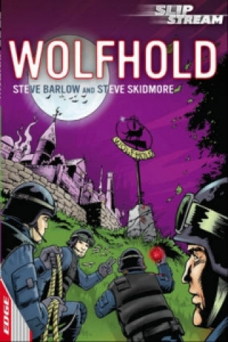 Könyv EDGE: Slipstream Short Fiction Level 1: Wolfhold Steve Barlow & Steve Skidmore
