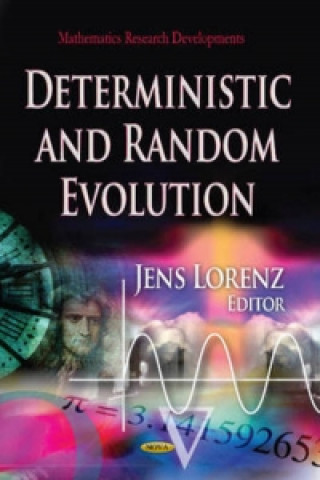 Knjiga Deterministic & Random Evolution Jens Lorenz