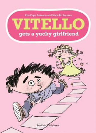 Книга Vitello Gets a Yucky Girlfriend Kim Fupz Aakeson