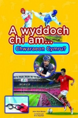 Carte Cyfres a Wyddoch Chi: A Wyddoch Chi am Chwaraeon Cymru? Alun Wyn Bevan