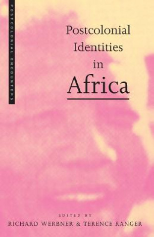Carte Postcolonial Identities in Africa TO Ranger