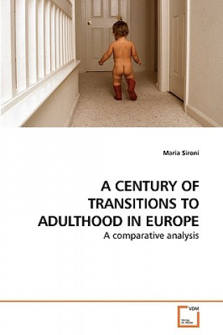 Buch Century of Transitions to Adulthood in Europe Maria Sironi