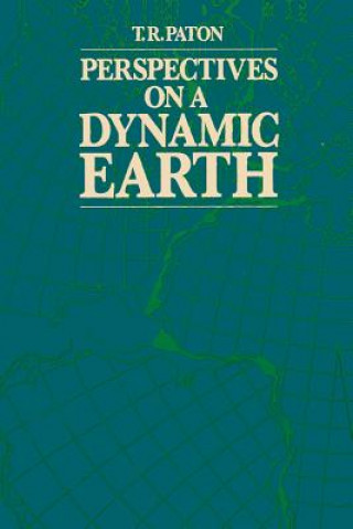 Buch Perspectives on a Dynamic Earth T.R. Paton