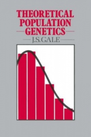 Buch Theoretical Population Genetics J.S. Gale