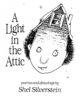Könyv Light in the Attic Shel Silverstein