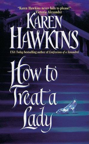 Книга How to Treat a Lady Karen Hawkins