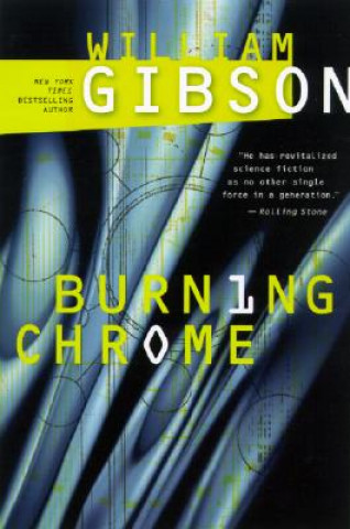 Kniha Burning Chrome William Gibson