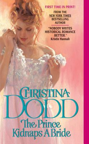 Carte Prince Kidnaps a Bride Christina Dodd