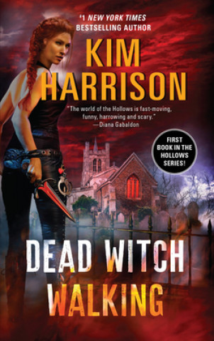 Knjiga Dead Witch Walking Kim Harrison