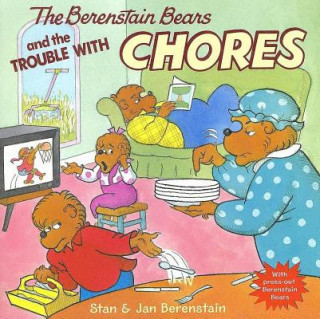 Kniha Berenstain Bears and the Trouble with Chores Stan Berenstain