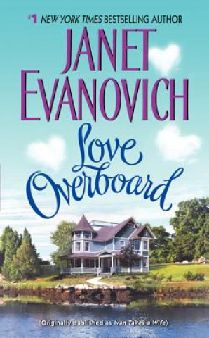 Książka Love Overboard. Liebe über Bord, engl. Ausg. Janet Evanovich