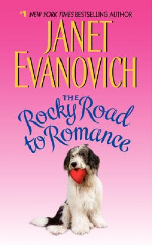 Könyv The Rocky Road to Romance Janet Evanovich