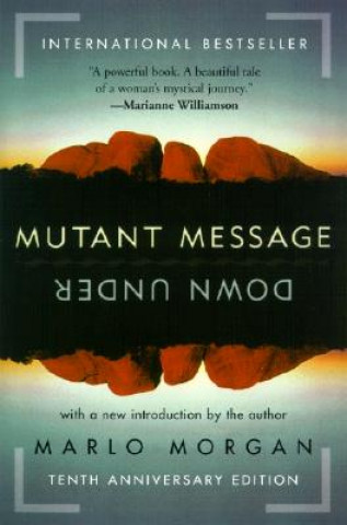 Könyv Mutant Message Down Under Marlo Morgan