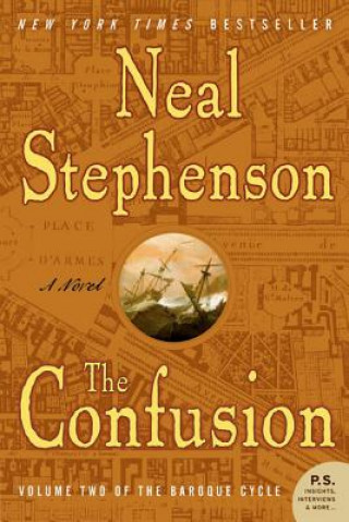 Könyv The Confusion Neal Stephenson