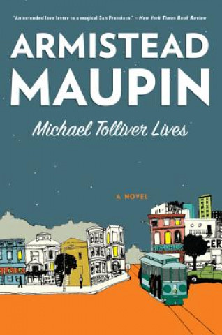 Книга Michael Tolliver Lives Armistead Maupin