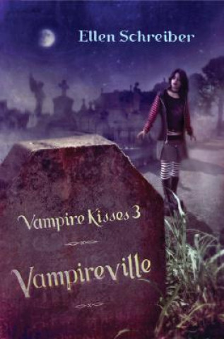 Könyv Vampireville Ellen Schreiber