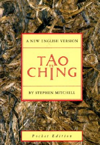 Carte Tao Te Ching - A New English Version Stephen Mitchell