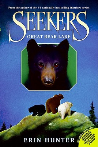 Könyv Seekers - Great Bear Lake Erin Hunter