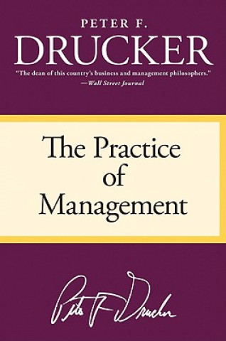 Carte The Practice of Management Peter F. Drucker