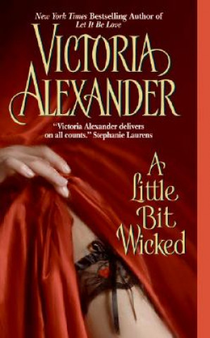 Kniha A Little Bit Wicked. Zauber der Versuchung, englische Ausgabe Victoria Alexander