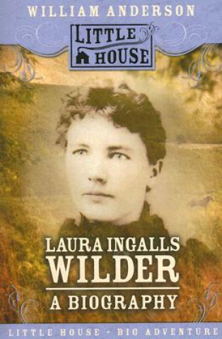 Kniha Laura Ingalls Wilder William Anderson