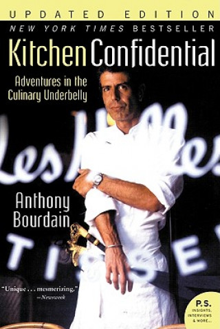 Kniha Kitchen Confidential Anthony Bourdain