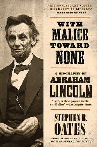 Carte With Malice Toward None Stephen B. Oates