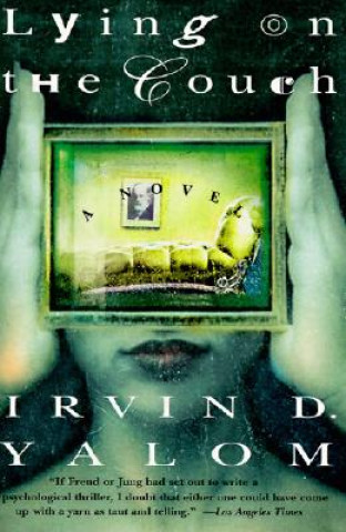 Kniha Lying on the Couch Irvin D. Yalom