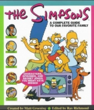Könyv The Simpsons, A Complete Guide to Our Favourite Family Matt Groening