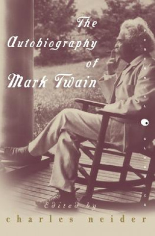 Carte Autobiography of Mark Twain Charles Neider