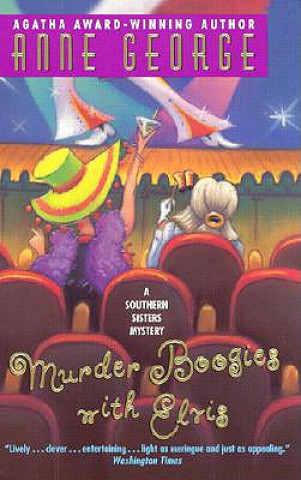 Buch Murder Boogies with Elvis Anne George