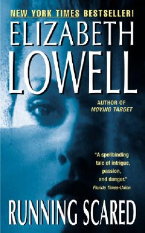 Kniha Running Scared Elizabeth Lowell