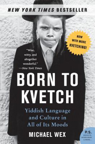 Kniha Born to Kvetch Michael Wex