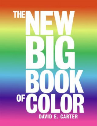 Carte The New Big Book of Color David E. Carter