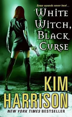 Carte White Witch, Black Curse Kim Harrison