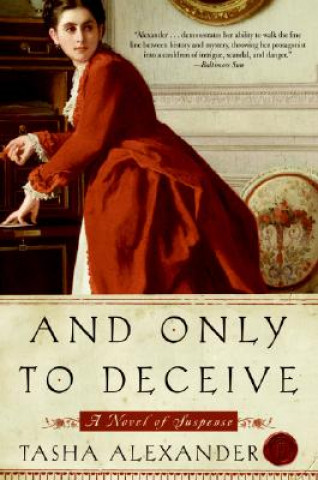 Buch And Only to Deceive Tasha Alexander