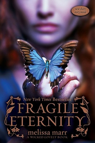 Könyv Fragile Eternity MELISSA MARR
